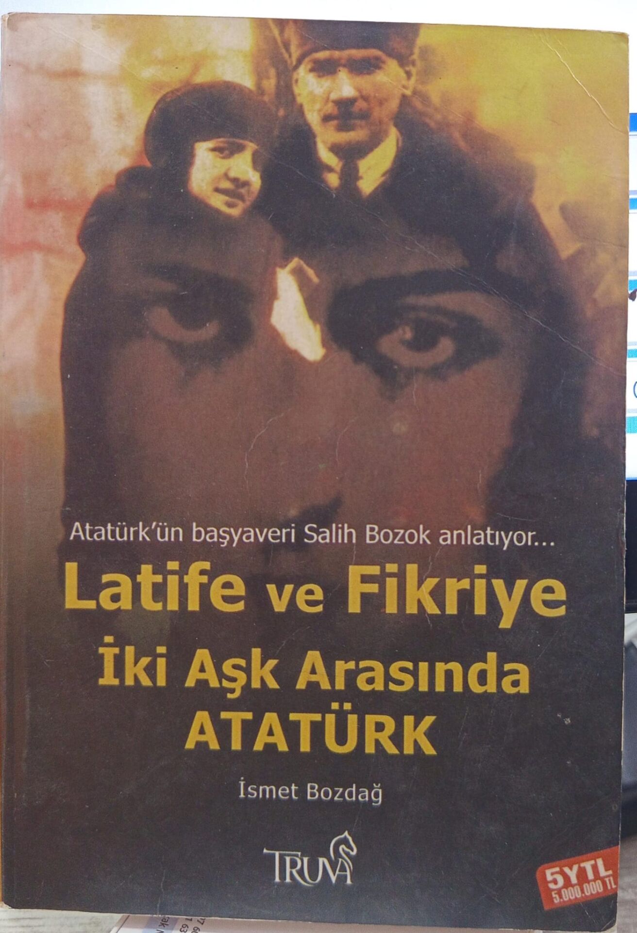 Latife ve Fikriye İki Aşk Arasında Atatürk - İsmet Bozdağ