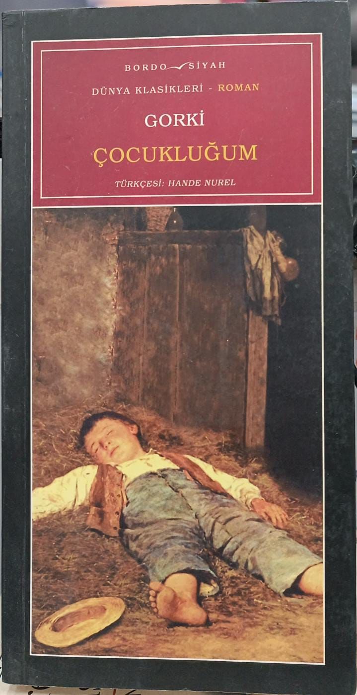 Çocukluğum - Gorki Bordo