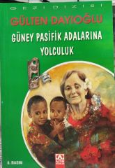 Güney Pasifik Adalarına Yolculuk - Gülten Dayıoğlu