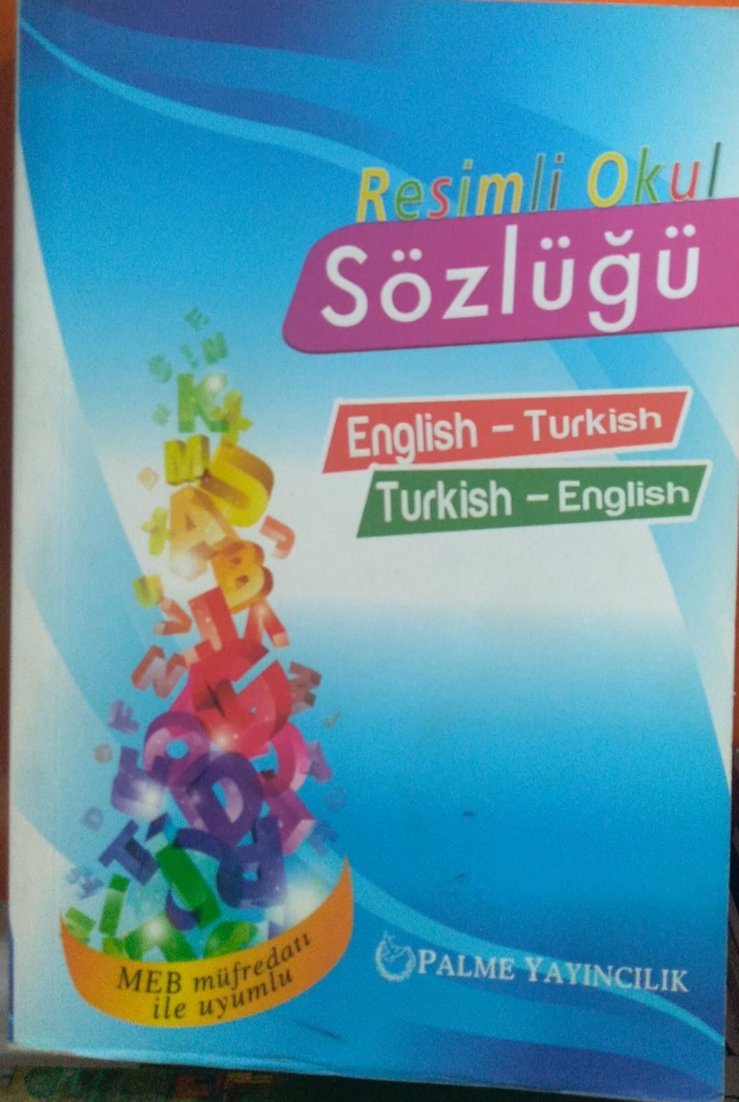 Resimli Okul Sözlüğü English-Turkish Turkish-English