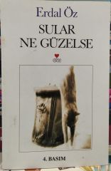 Sular Ne Güzelse - Erdal Öz