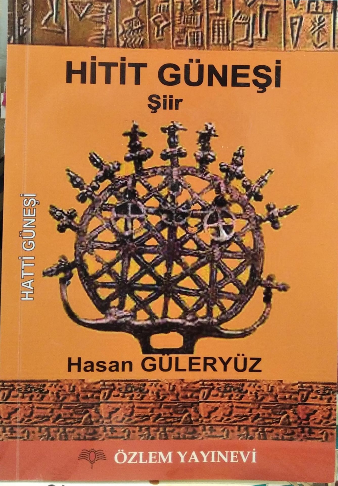 Hitit Güneşi - Hasan Güleryüz