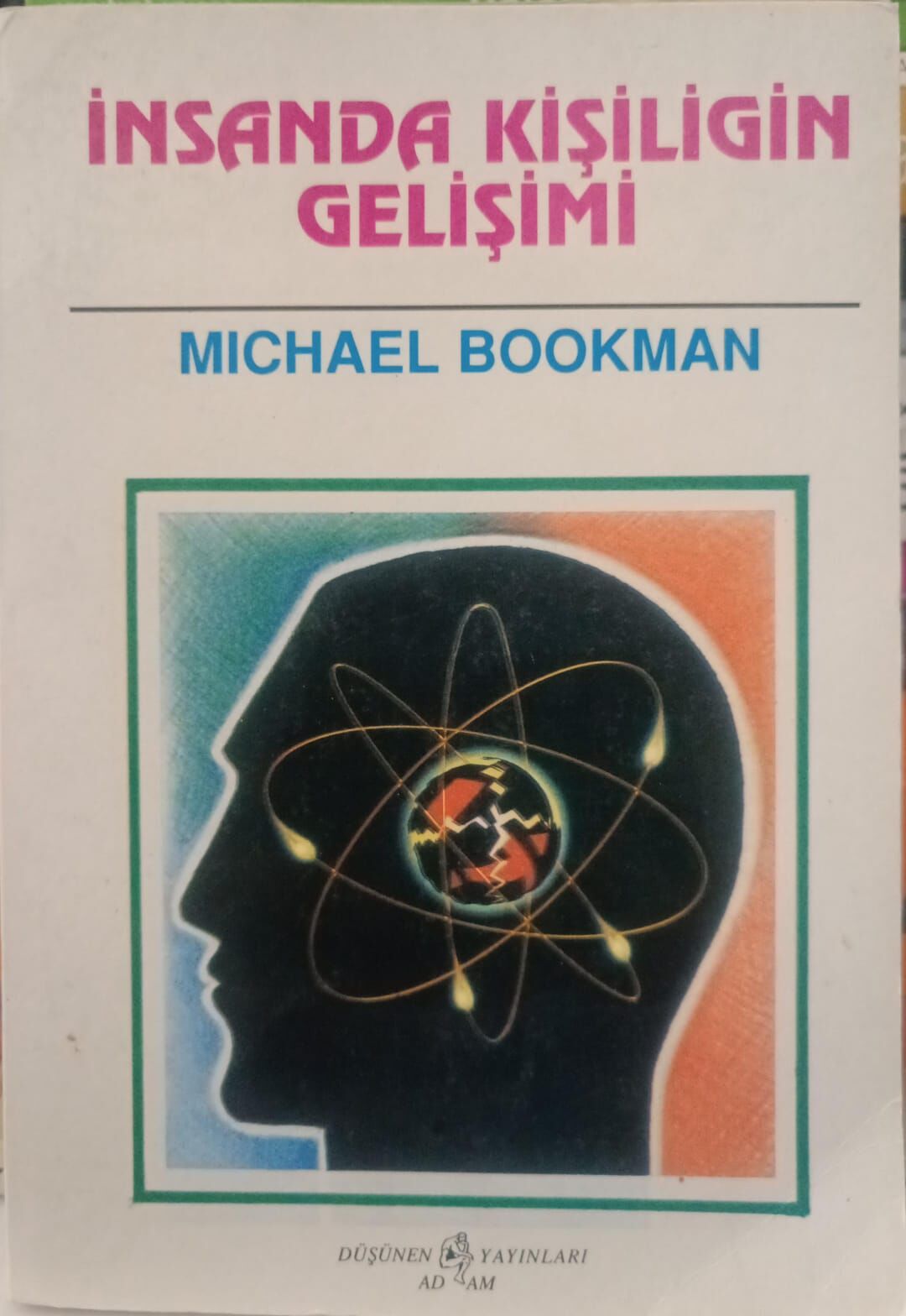 İnsanda Kişiliğin Gelişimi - Michael Bookman