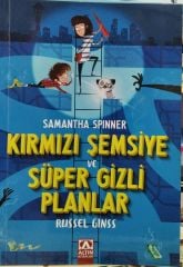 Samantha Spinner - Kırmızı Şemsiye ve Süper Gizli Planlar /  Russel Ginss