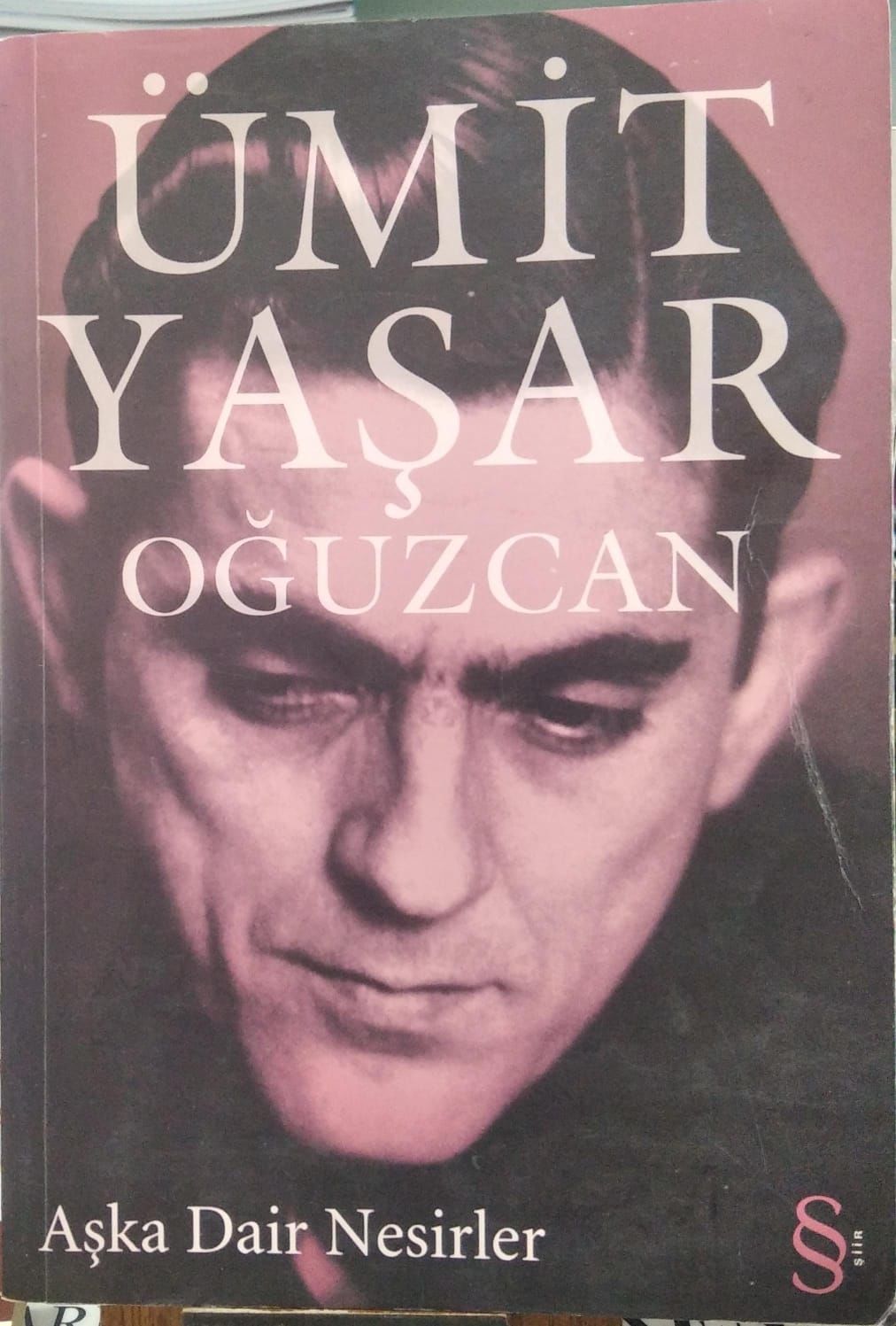 Aşka Dair Nesirler - Ümit Yaşar Oğuzcan