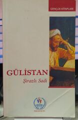 Gülistan - Şirazlı Şeyh Sadi