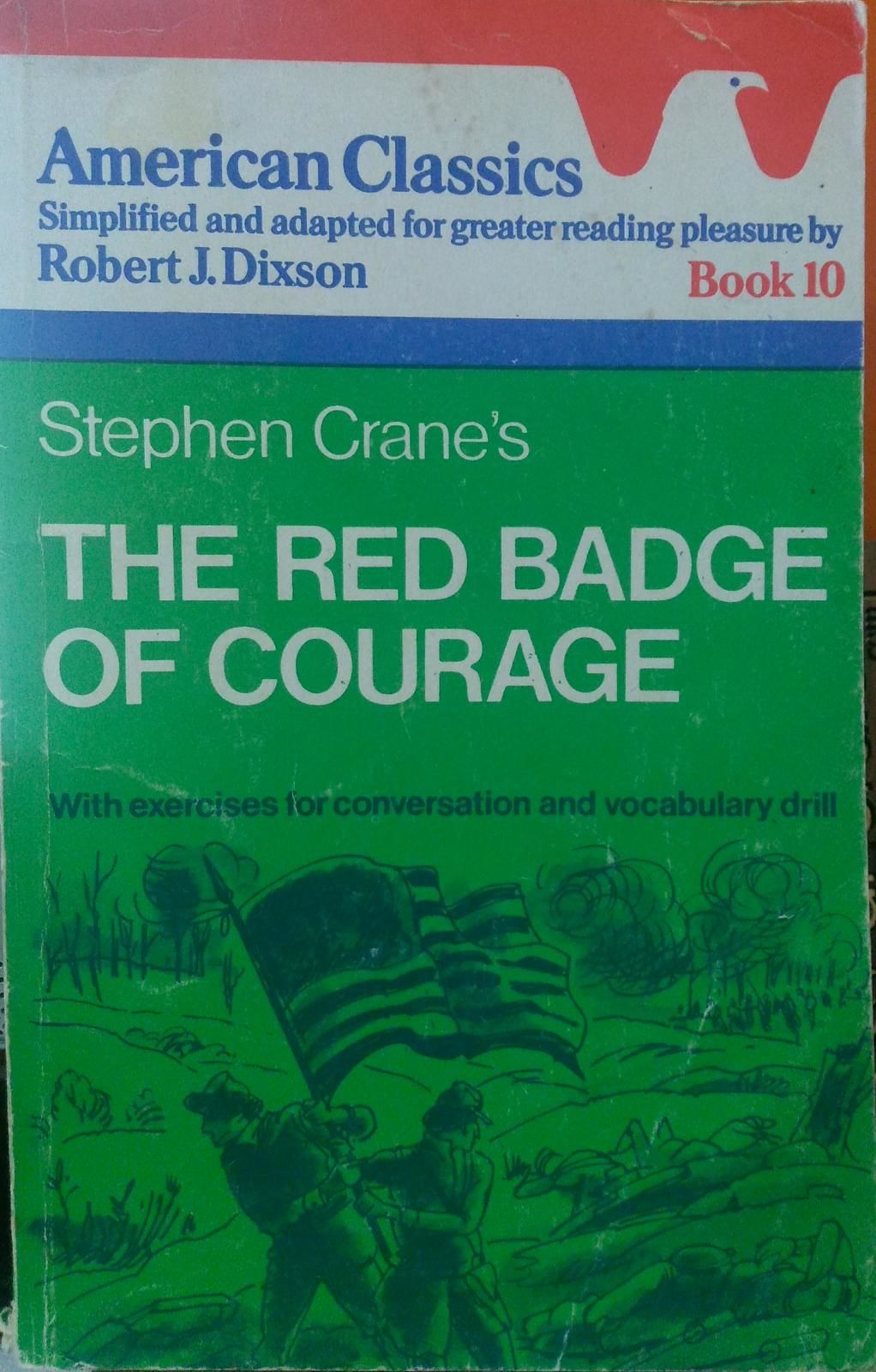 THE RED BADGE OF COURAGE(BOOK 10)