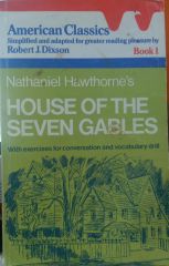 House Of The Seven Gables -| American Classics Book 1