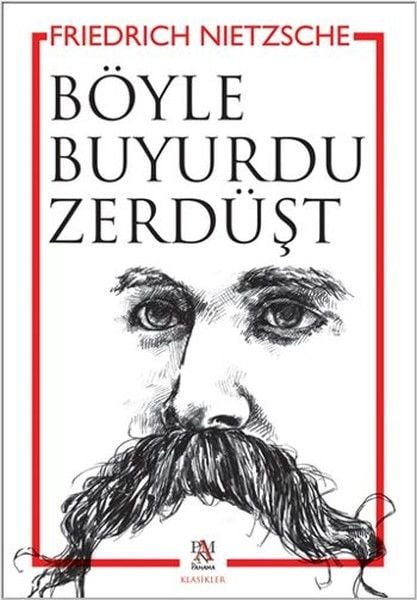 Böyle Buyurdu Zerdüşt - Frederich Nietzsche