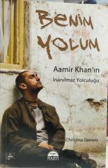 Benim Yolum (Aamir Khan'ın İnanılmaz Yolculuğu) - Christina Daniels