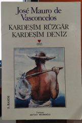 Kardeşim Rüzgar Kardeşim Deniz - Jose Mauro De Vasconcelos - 2. EL