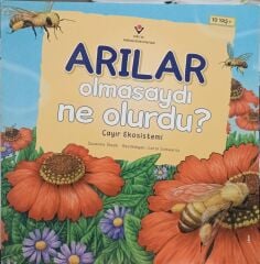 Arılar Olmasaydı Ne Olurdu - Çayır Ekosistemi - Tübitak Yayınları