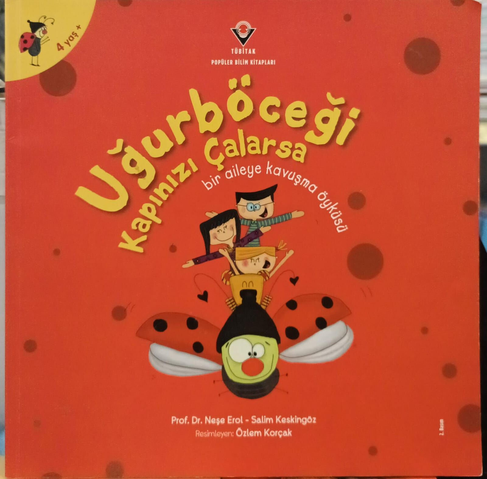 Uğurböceği Kapınızı Çalarsa - Bir Aileye Kavuşma Öyküsü - Tübitak Popüler Bilim