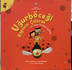 Uğurböceği Kapınızı Çalarsa - Bir Aileye Kavuşma Öyküsü - Tübitak Popüler Bilim