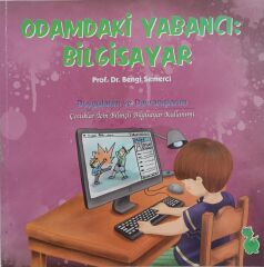 Odamdaki Yabancı: Bilgisayar - Bengi Semerci