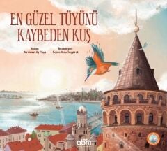 En Güzel Tüyünü Kaybeden Kuş - Yurdanur Ay Paşa