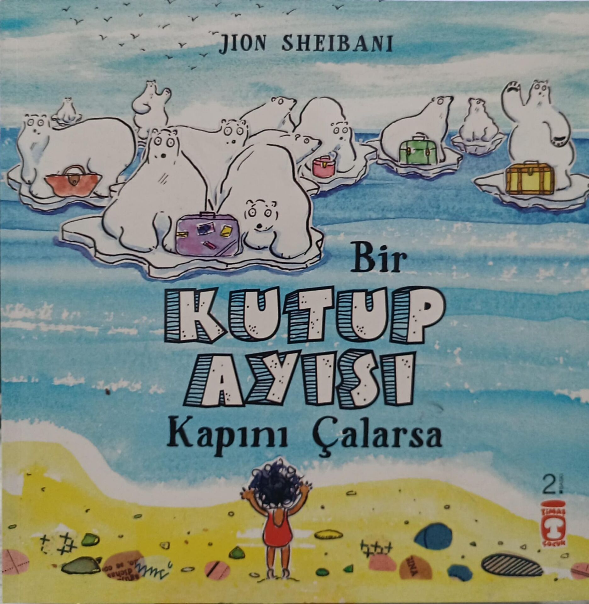Bir Kutup Ayısı Kapını Çalarsa - Jion Sheibani