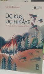 Üç Kuş, Üç Hikaye - Camillo Bortolato