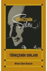 Türkçenin Sırları - Nihad Sami Banarlı
