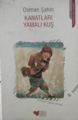 Kanatları Yamalı Kuş - Osman Şahin