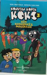 Konuşan Köpek Koko 3 - Bir Karadeniz Macerası / Turgut Yasalar