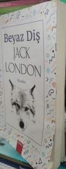Beyaz Diş - Jack London - Gönül Yayıncılık