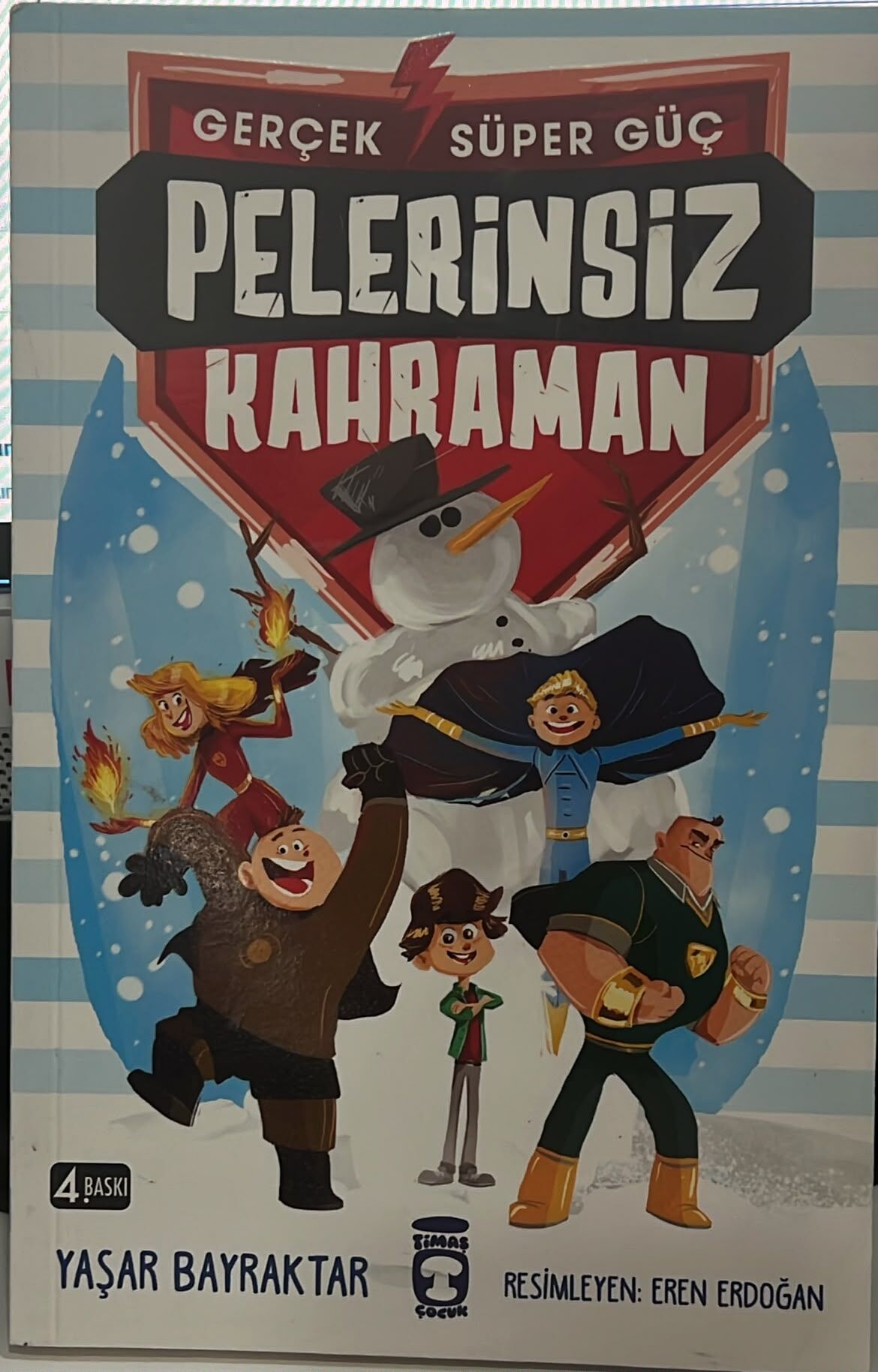 Pelerinsiz Kahraman - Gerçek Süper Güç 1