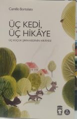 Üç Kedi, Üç Hikaye - Camillo Bortolato