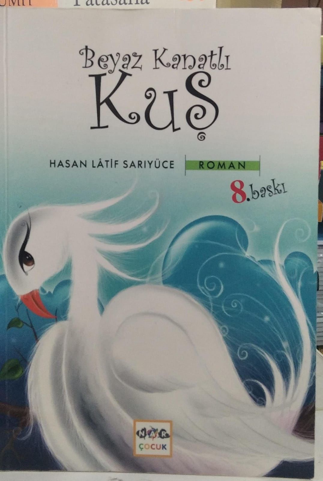 Beyaz Kanatlı Kuş - Hasan Latif Sarıyüce