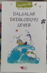 Dalgalar Dedikoduyu Sever - Sevim Ak
