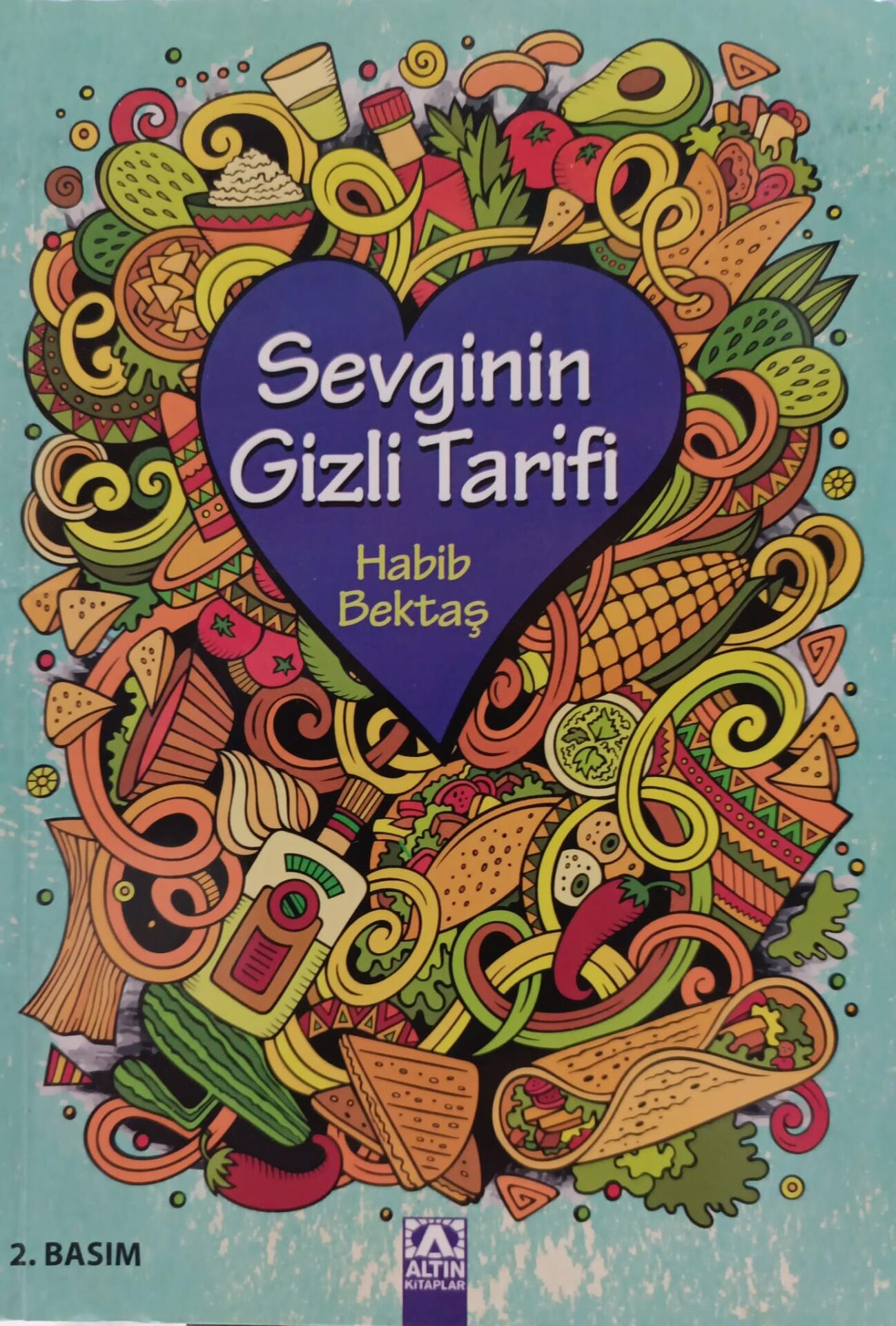 Sevginin Gizli Tarifi - Habib Bektaş