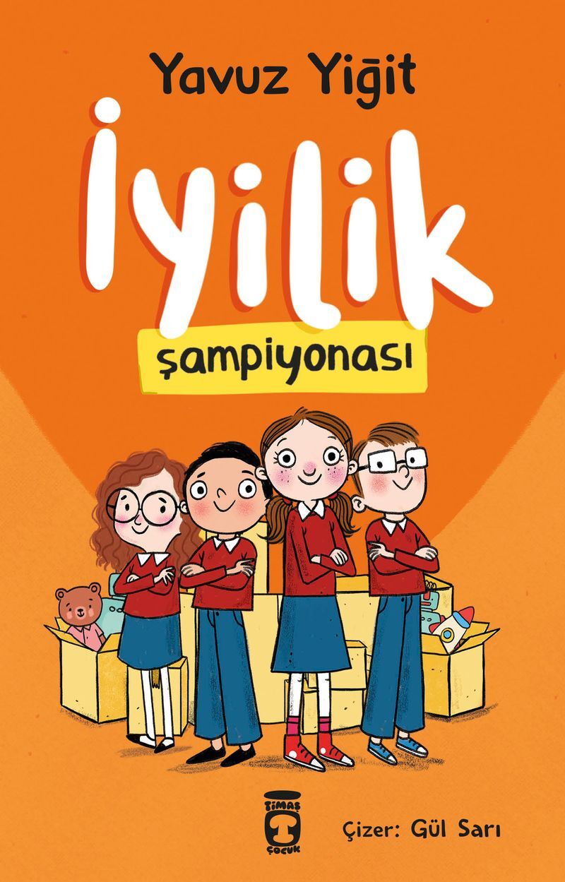 İyilik Şampiyonası - Yavuz Yiğit - Timaş Çocuk