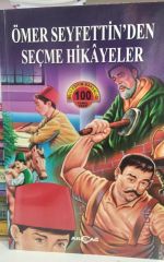 Ömer Seyfettin Seçme Hikayeler - 100 Temel Eser