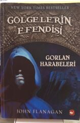 Gölgelerin Efendisi 1 - Gorlan Harabeleri - John Flanagan