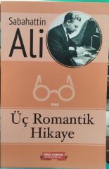 Üç Romantik Hikaye - Sabahattin Ali