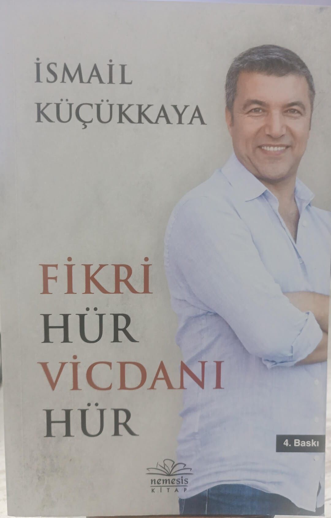 Fikri Hür Vicdanı Hür - İsmail Küçükkaya