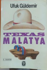 Texas Malatya - Ufuk Güldemir