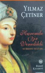 Haremde Bir Venedikli Nurbanu Sultan