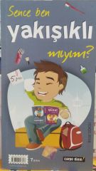 Sence Ben Güzel miyim ? - Sence Ben Yakışıklı mıyım ?