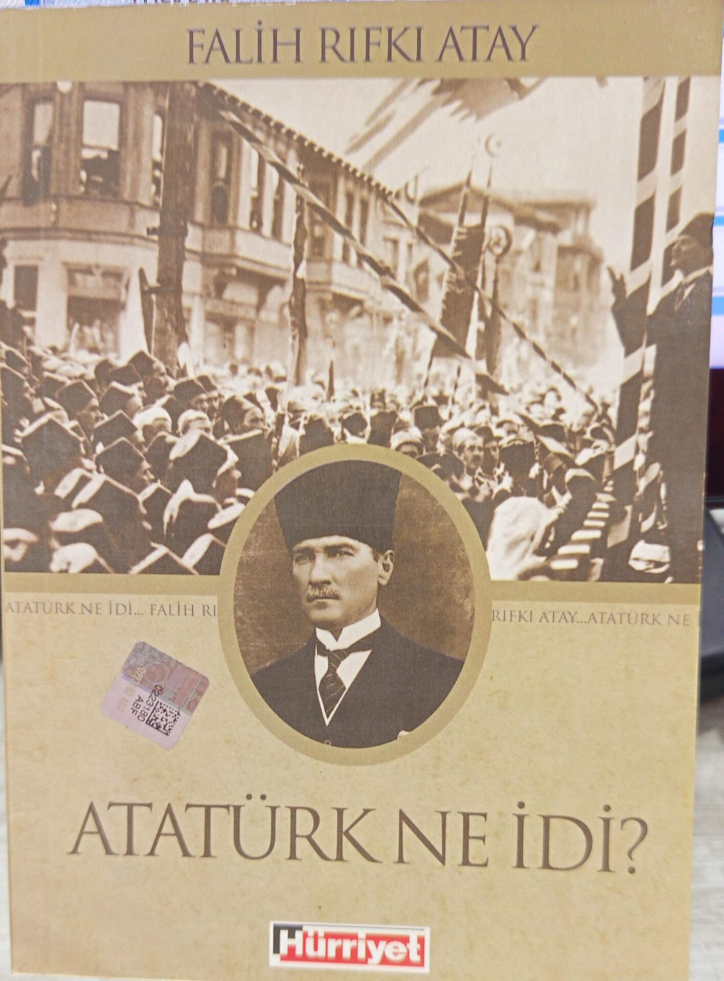 Atatürk Ne İdi? - Falih Rıfkı Atay