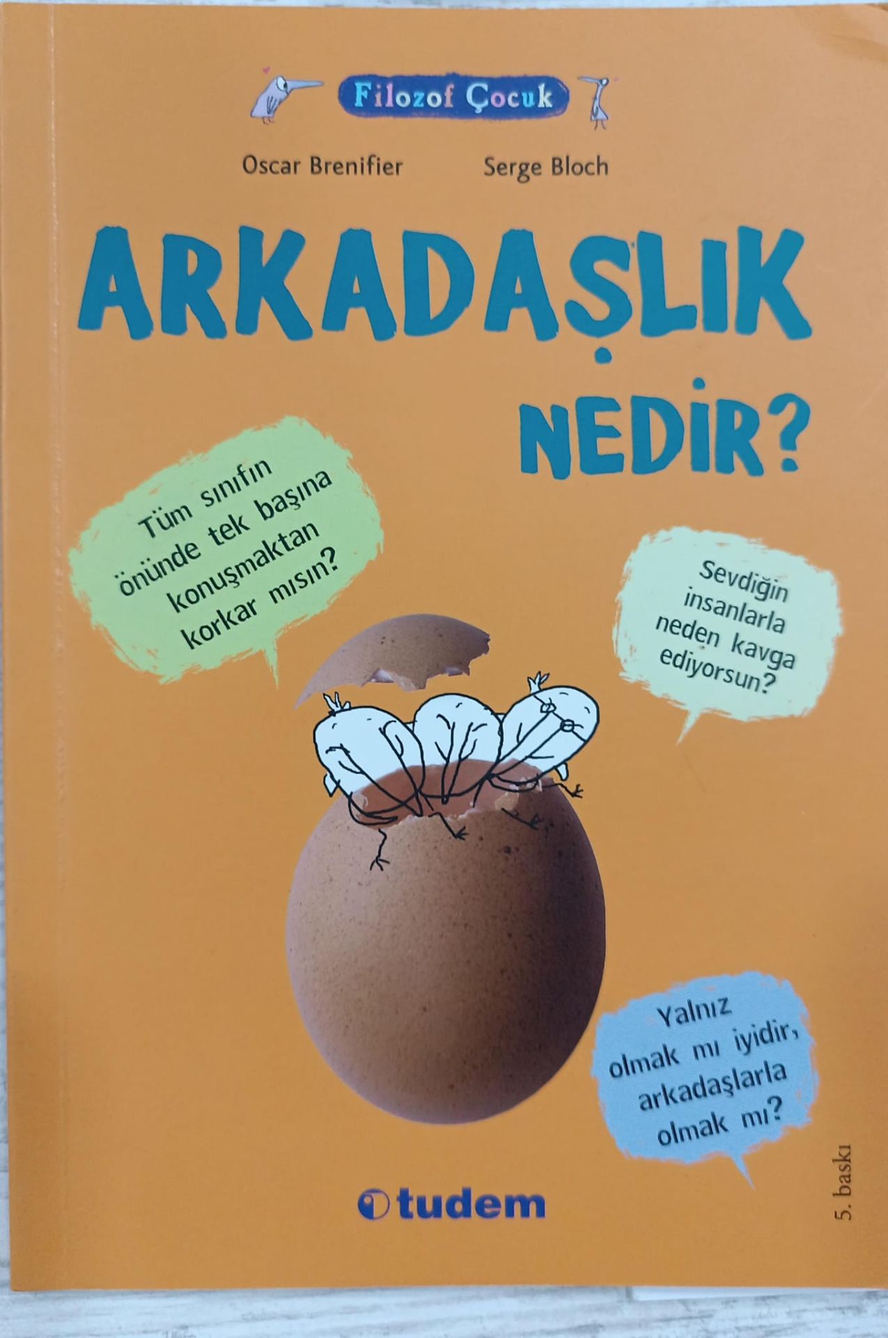 FİLOZOF ÇOCUK Y- ARKADAŞLIK NEDİR?
