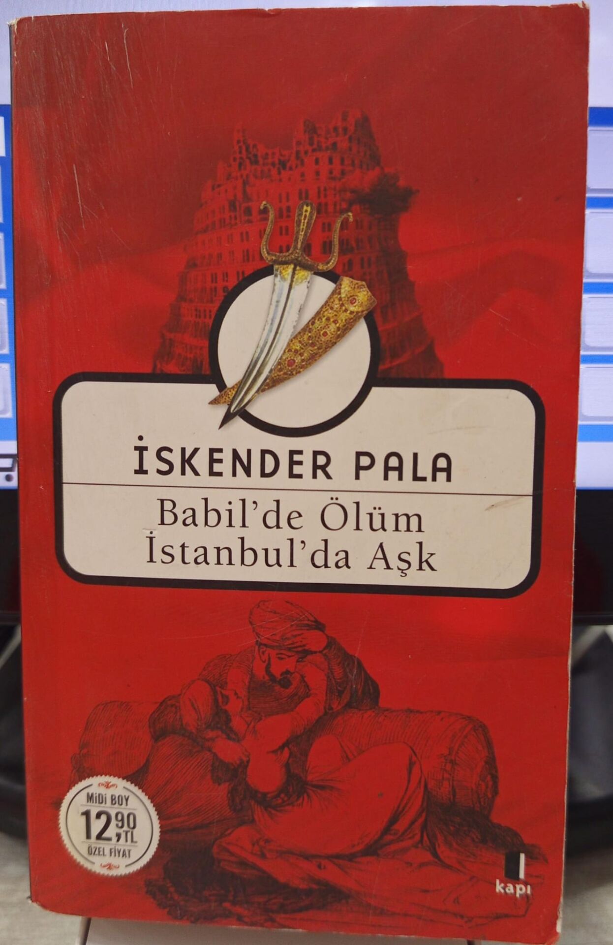 Babil'de Ölüm İstanbul'da Aşk - (Midi Boy) İskender Pala