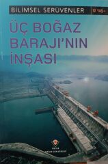 Bilimsel Serüvenler - Üç Boğaz Barajı'nın İnşası - Tübitak