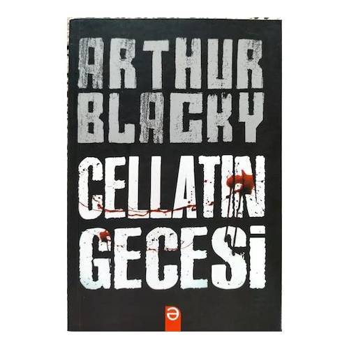 Cellatın Gecesi - Arthur Blacky