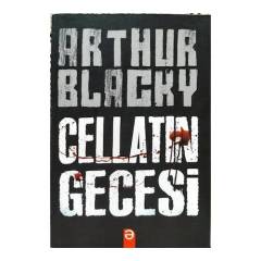 Cellatın Gecesi - Arthur Blacky