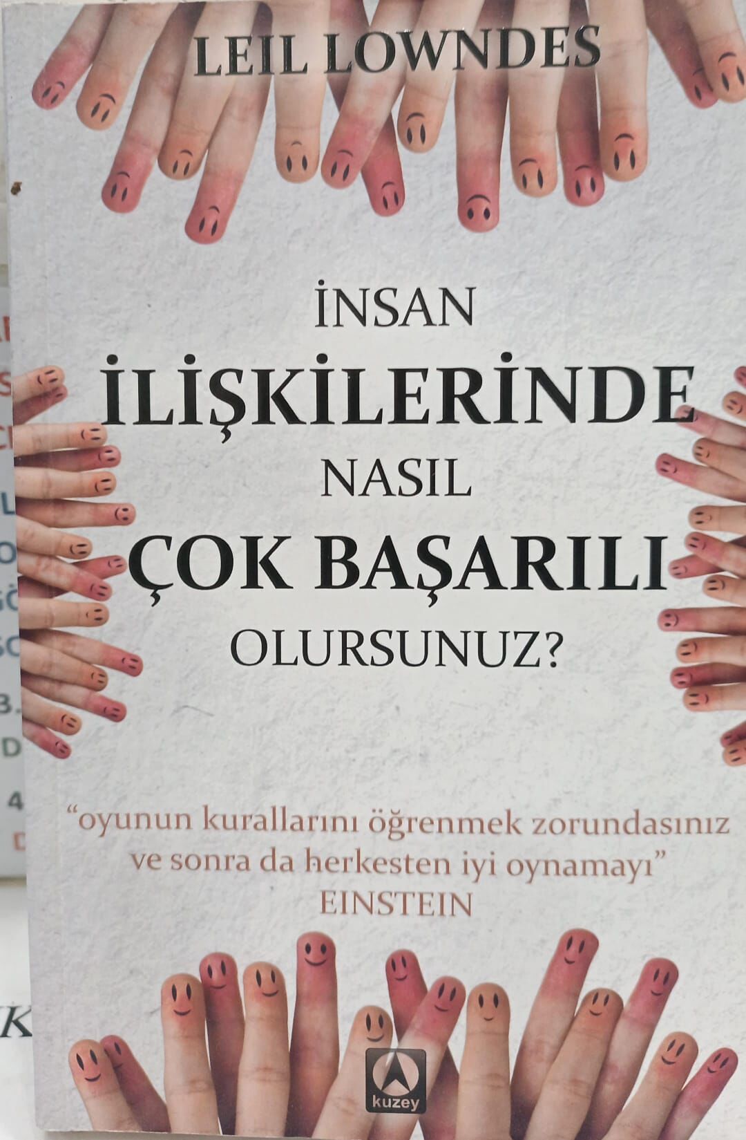 İnsan İlişkilerinde Nasıl Başarılı Olursunuz? Leil Lowndes