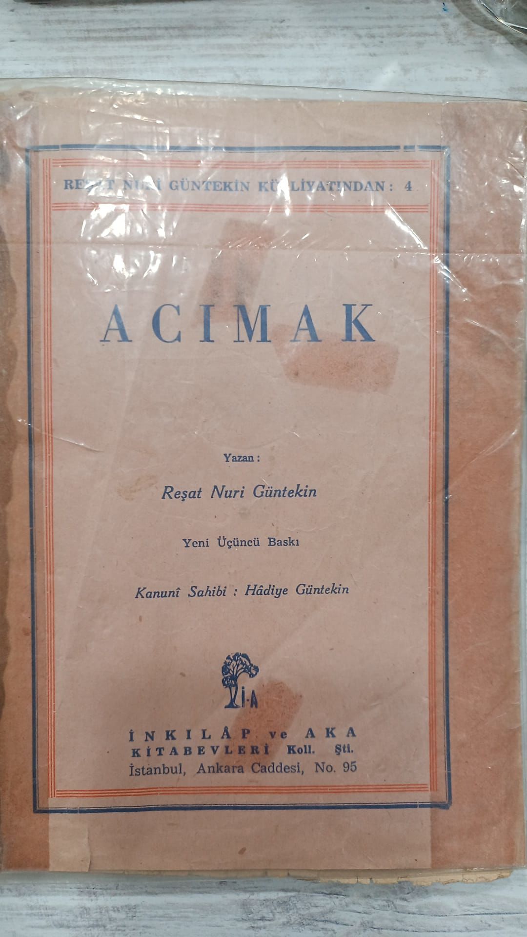 Reşat Nuri Güntekin - Acımak - Üçüncü Baskı