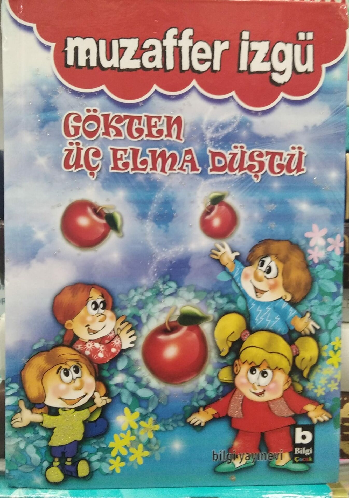 Gökten Üç Elma - Düştü Muzaffer İzgü