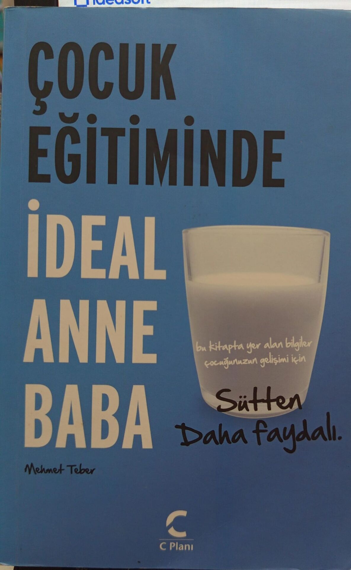 Çocuk Eğitiminde İdeal Anne ve Baba - Mehmet Teber