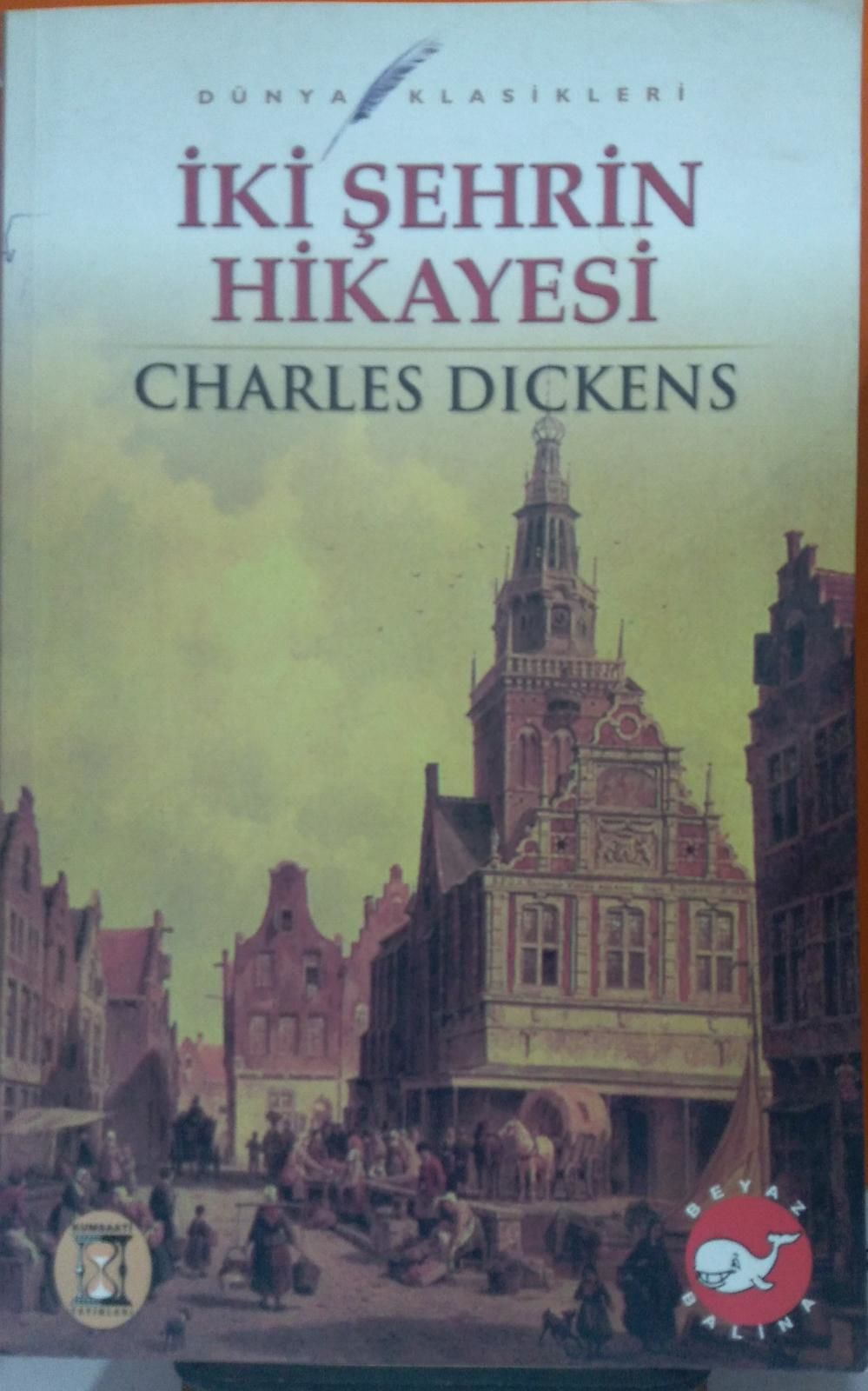 İki Şehrin Hikayesi- Charles Dickens